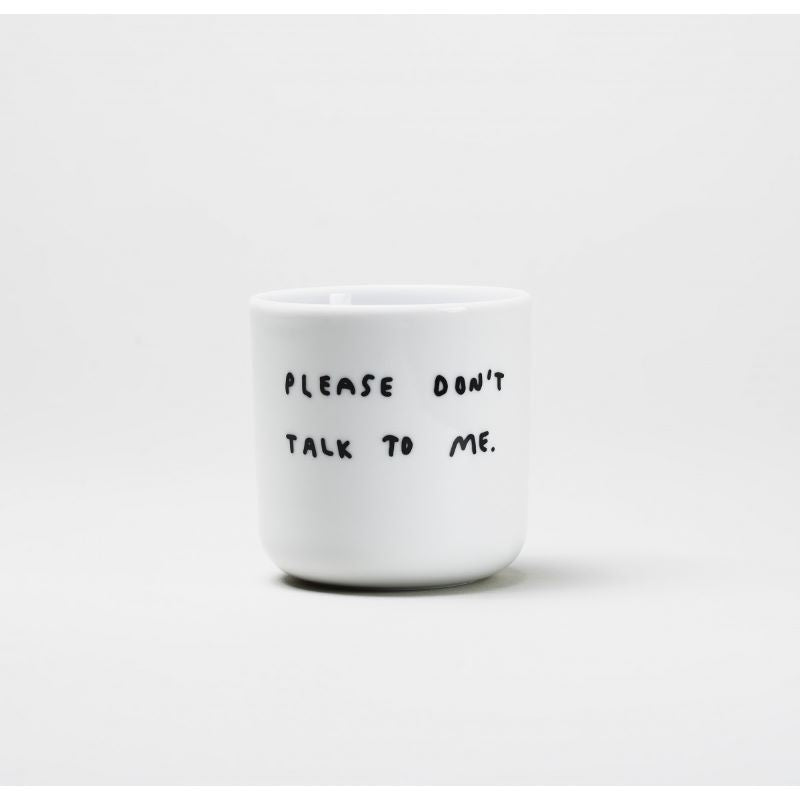 yahya studio Becher 'Please Don't Talk To Me'