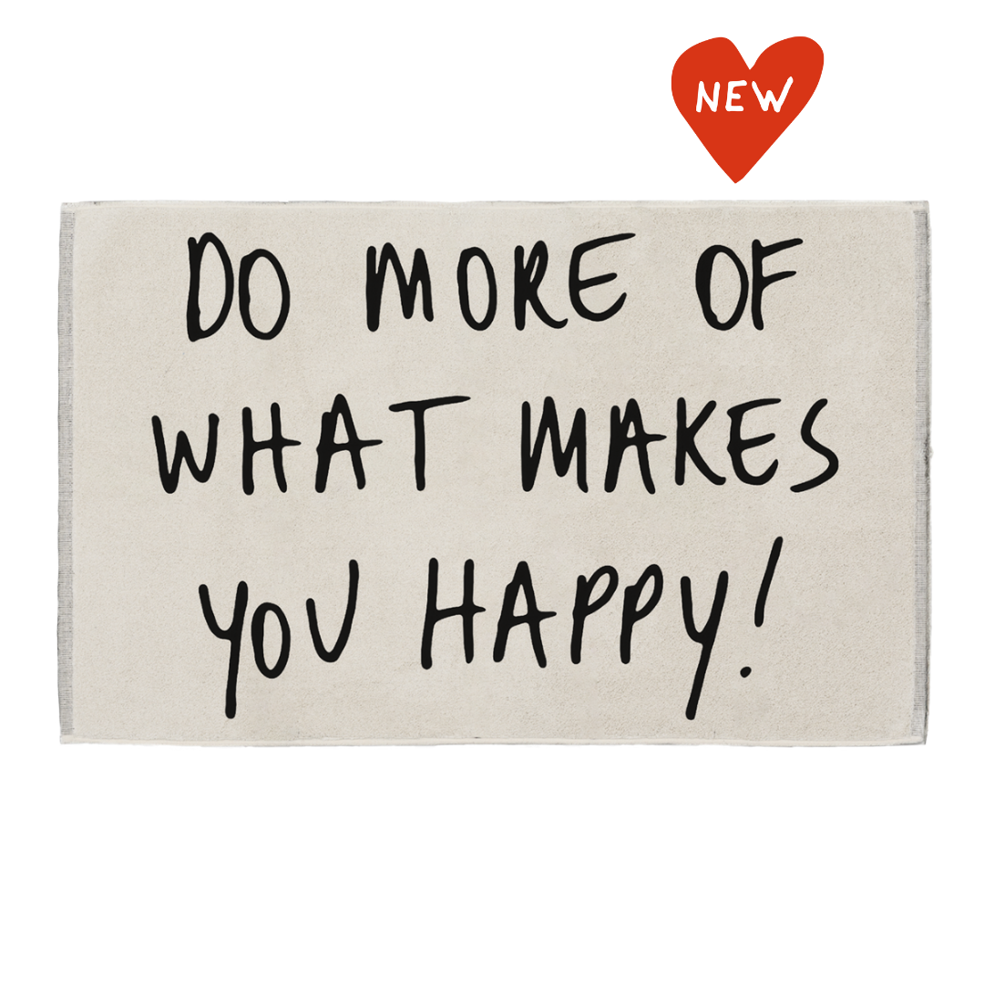 Badematte 'Do more of what makes you happy' Helen B