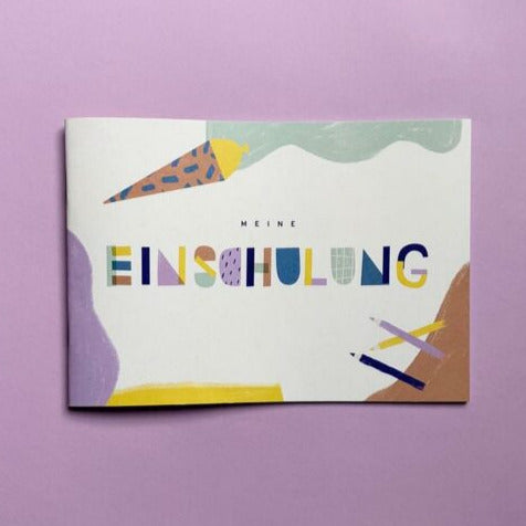 Einschulungsheft 'Meine Einschulung'