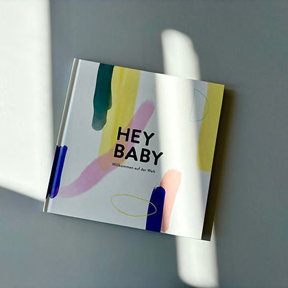 Anna Beddig Babybuch Hey Baby Willkommen
