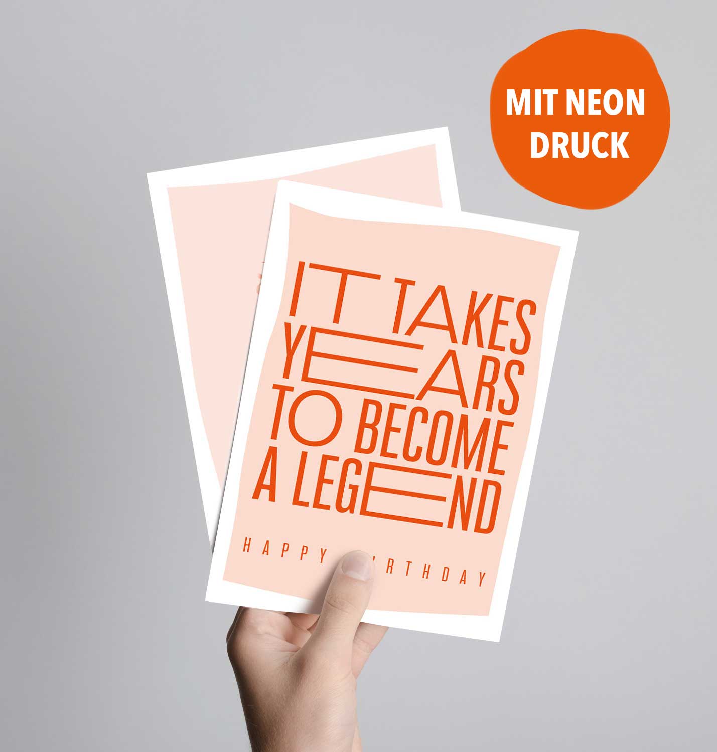 Postkarte mit Neondruck It takes years to become a legend…