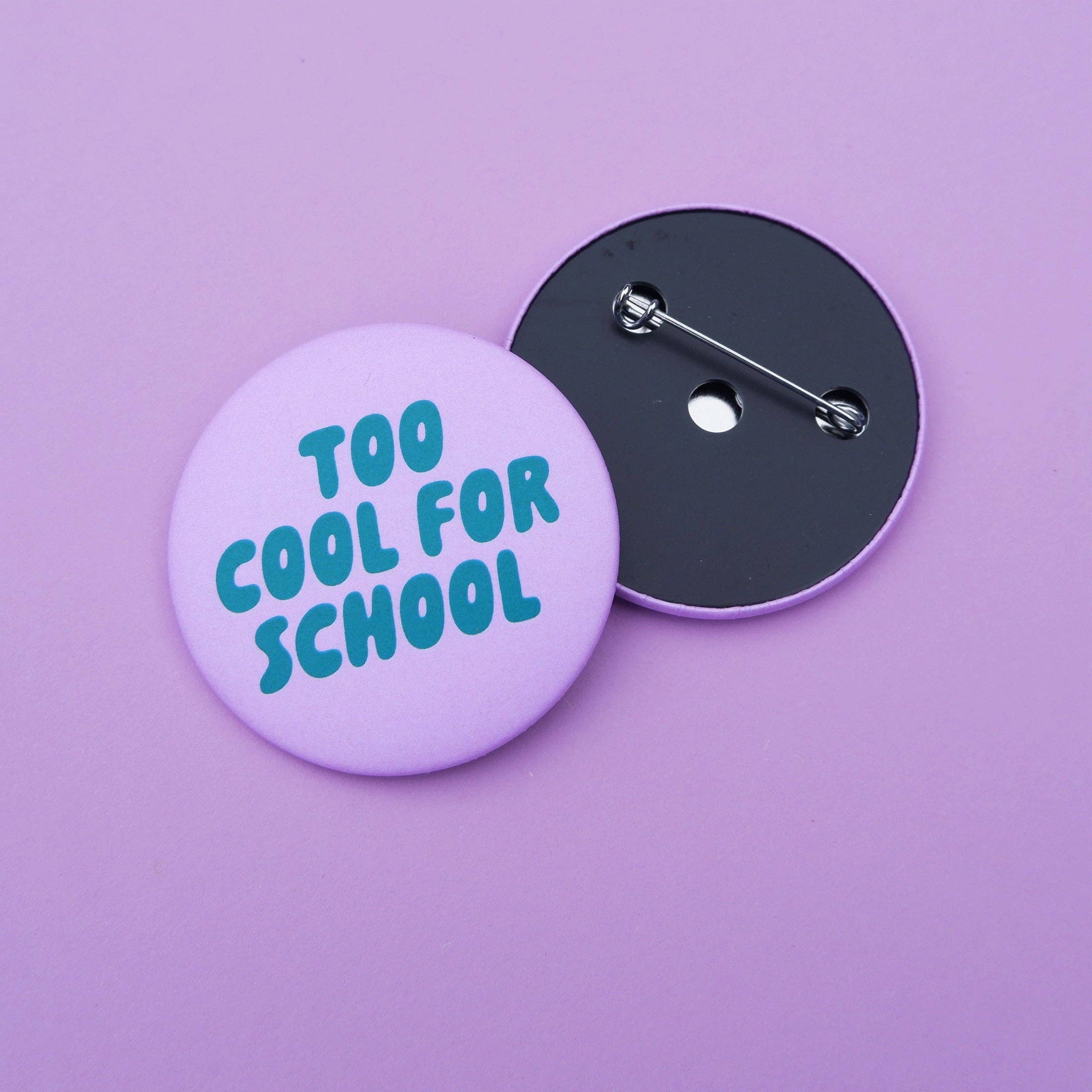 Tinyday Button "Too cool for school" flieder-grün