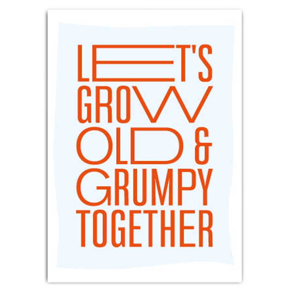 Postkarte mit Neondruck Let's grow old & grumpy together