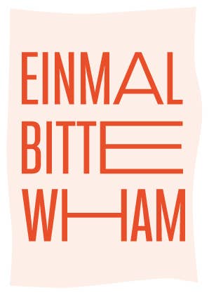 Postkarte mit Neondruck Einmal bitte Wham